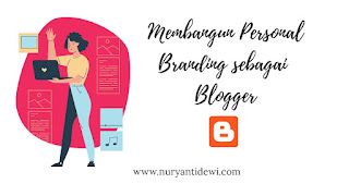 Membangun Personal Branding Blogger