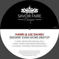 Hanri & Lee Daines Smokin' Even More Deep EP Savoir Faire Musique