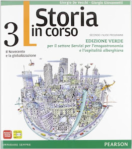 Storia in corso. Con temi. Ediz. verde. Per le Scuole superiori. Con espansione online: 3