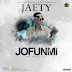 Leak!? New Music: Jaety - Jofunmi [Wo Freestyle]