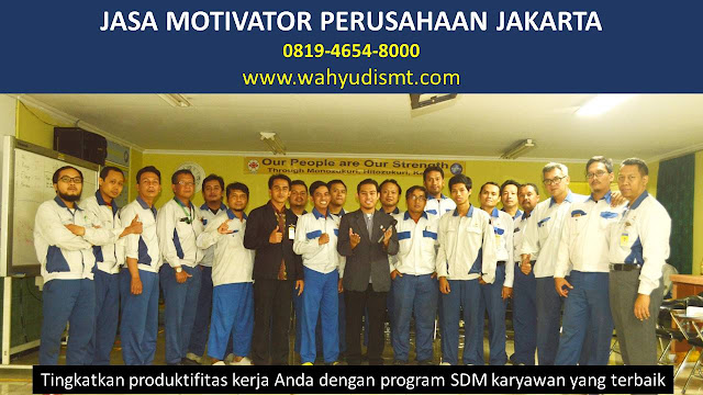 Jasa Motivator Perusahaan JAKARTA, Jasa Motivator Perusahaan JAKARTA, Jasa Motivator Perusahaan Di JAKARTA, Jasa Motivator Perusahaan JAKARTA, Jasa Pembicara Motivator Perusahaan JAKARTA, Jasa Training Motivator Perusahaan JAKARTA, Jasa Motivator Terkenal Perusahaan JAKARTA, Jasa Motivator keren Perusahaan JAKARTA, Jasa Sekolah Motivasi Di JAKARTA, Daftar Motivator Perusahaan Di JAKARTA, Nama Motivator  Perusahaan Di kota JAKARTA, Seminar Motivator Perusahaan JAKARTA   