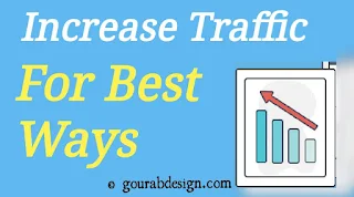 Top Ways To Quickly Increase Blog Traffic