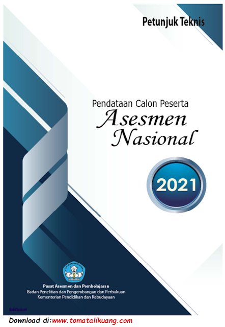 Dibawah ini adalah download pdf petunjuk teknis  Download Petunjuk Teknis Pendataan Calon Peserta Asesmen Nasional 2020/2021 PDF