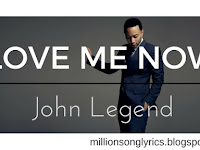 Love Me Now - John Legend