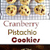 Cranberry Pistachio Cookies