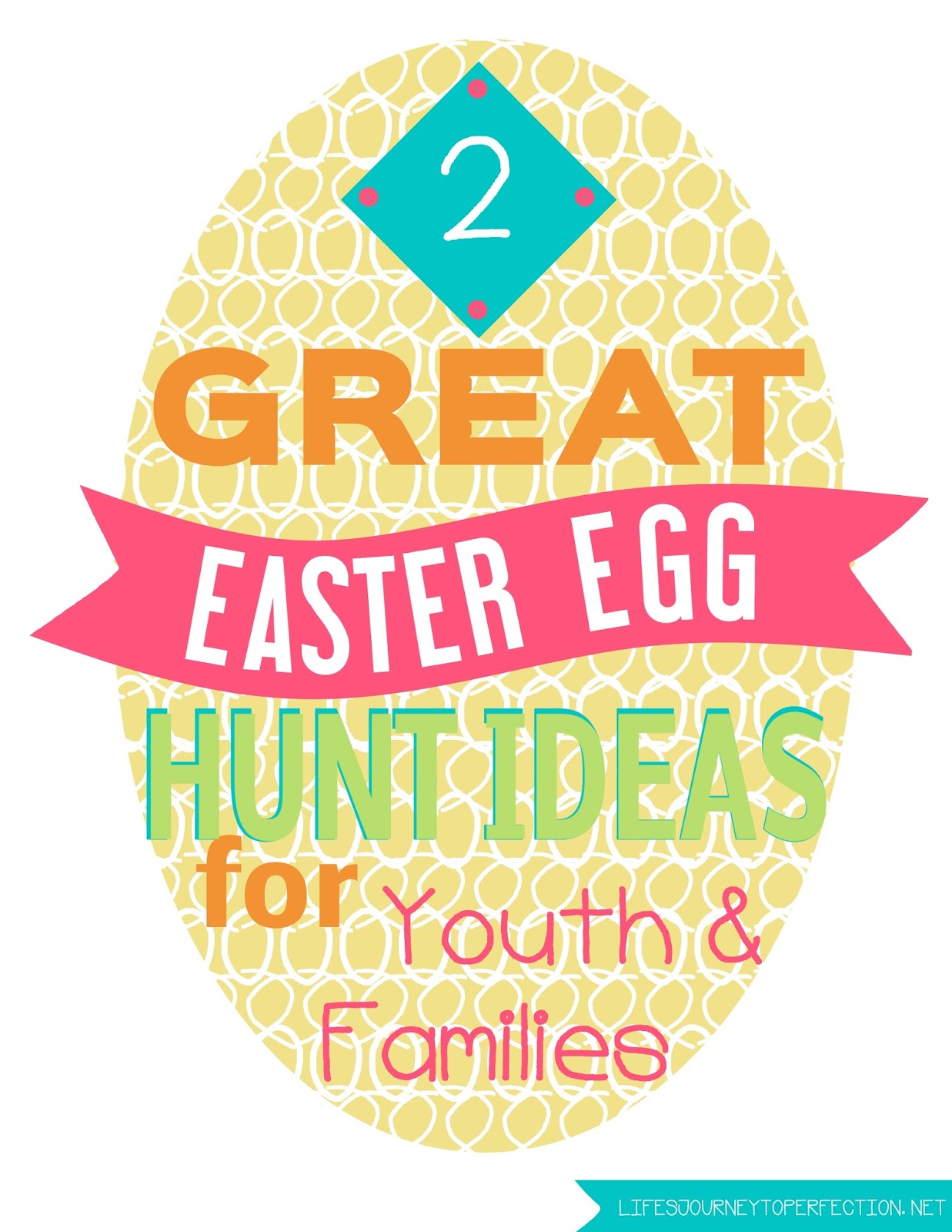 Life S Journey To Perfection 2 Great Easter Hunt Ideas For Youth And Families