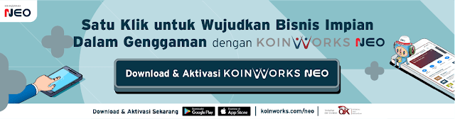 KoinWorks NEO, Aplikasi untuk Kembangkan Bisnis Saya