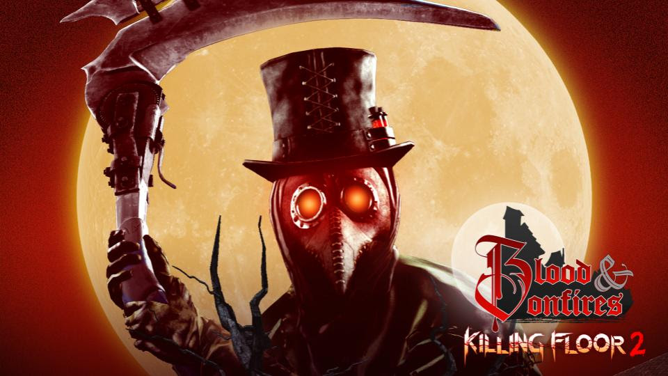 Killing Floor 2: Blood and Bonfires Update Scares Up New Content Starting October 13