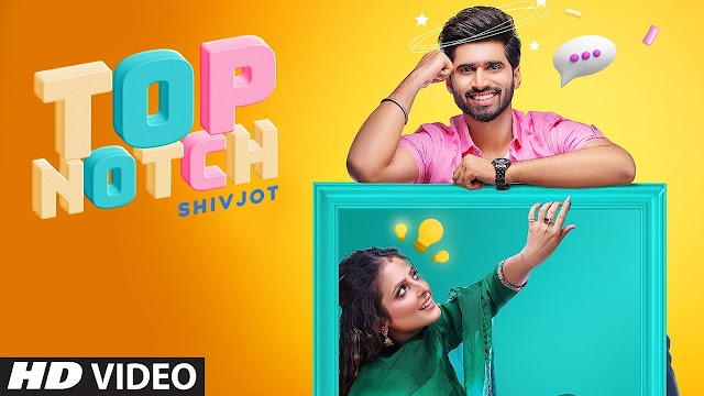 Top Notch - Shivjot, Gurlej Akhtar Lyrics