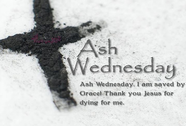 Ash Wednesday Meaning, Fasting, Prayer for Ash Wednesday 