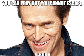 You can pray but you cannot escape