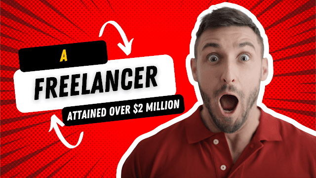 freelancer attained over $2 million