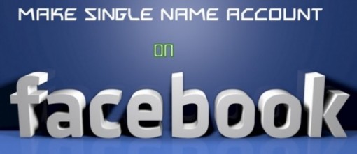 How To Make Single Name Account On Facebook