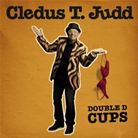 Cledus T. Judd - Double D Cups - Official Music Video 