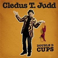 Cledus T. Judd – Double D Cups Lyrics