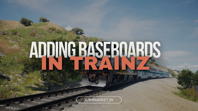  Crafting a Solid Foundation: A Step-by-Step Guide to Adding Baseboards in Trainz