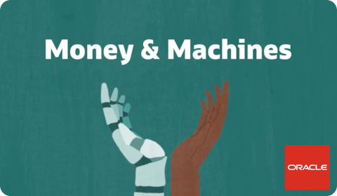 Oracle – Money and Machines