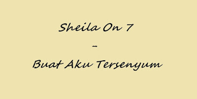 Kunci Gitar Lagu Sheila On 7 - Buat Aku Tersenyum