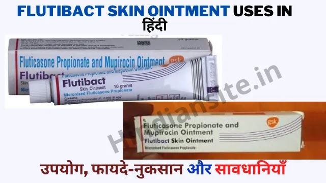 Flutibact Skin Ointment Uses in Hindi