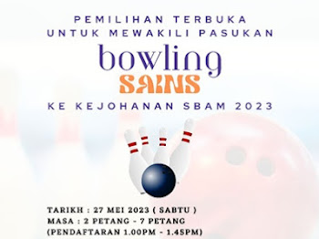 #roadtosbamkedah2023 - Mrs. A Pergi Selection Bowling