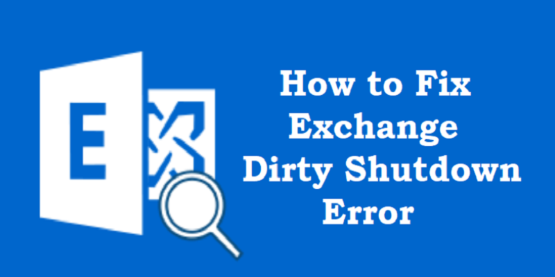 Exchange Dirty Shutdown Error