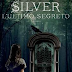 Pensieri e Riflessioni su "Silver L'ultimo segreto" di Kerstin Gier