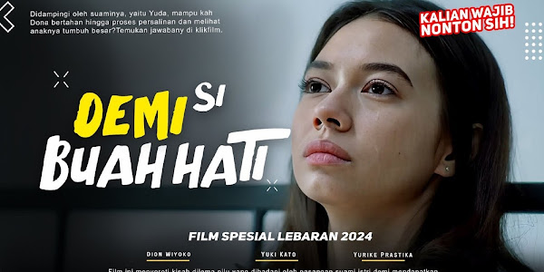 DEMI SI BUAH HATI - FILM DRAMA INDO TERBAIK