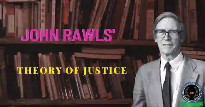 John Rawls's Theory of Justice - जॉन रॉल्स का न्याय सिद्धांत