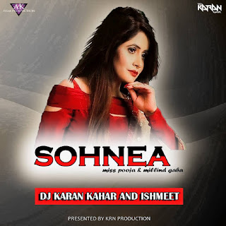 Sohnea-Miss-Pooja-Special-Dj-Karan-Kahar-Dj-Ishmeet-2017