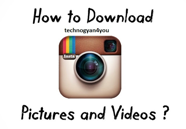 How to download instagram photos and videos from android phone