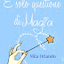 "È solo questione di magia" di Mila Orlando