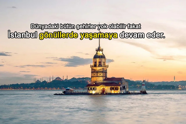 İstanbul İle İlgili Güzel Sözler
