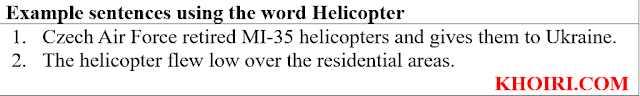 20 Example sentences using the word helicopter and their definition