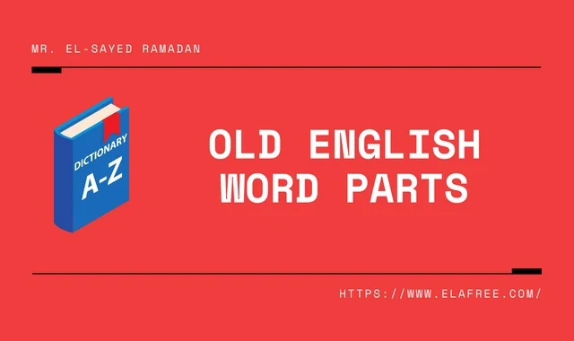 Old English Word Parts