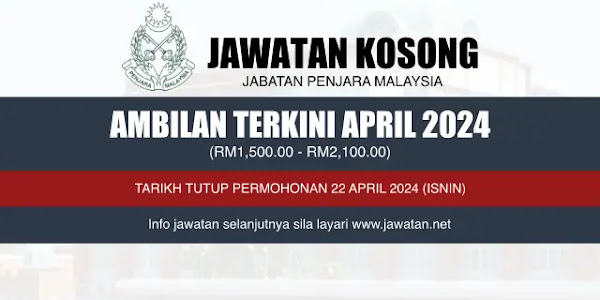 Jawatan Kosong Jabatan Penjara Malaysia 2024