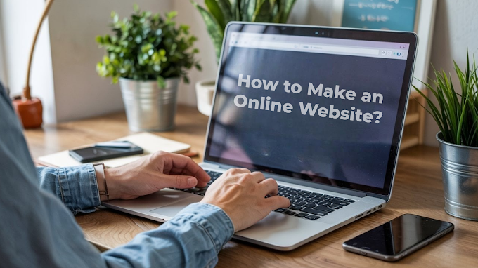 How to Make an Online Website