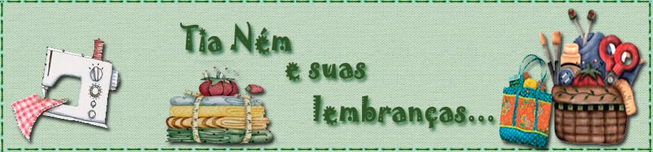 Tia Ném e suas lembranças