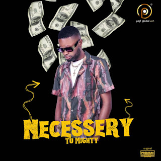 [MUSIC] Tu Mighty - Necessery 