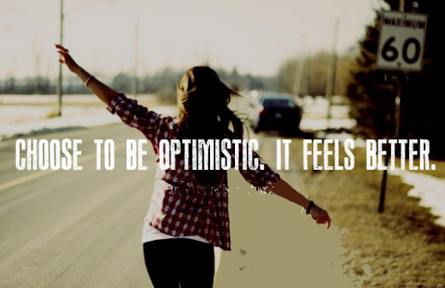 Choose to be optimistic