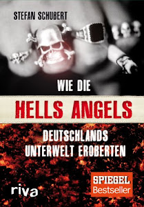Wie die Hells Angels Deutschlands Unterwelt eroberten