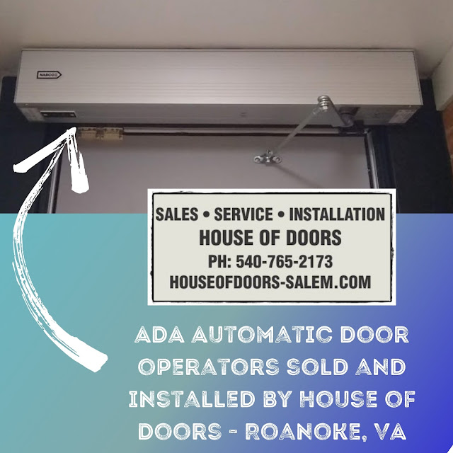 ADA Automatic door operators sold and installed by House of Doors - Roanoke, VA