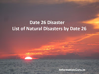 Date 26 Disaster - List of Natural Disasters by Date 26