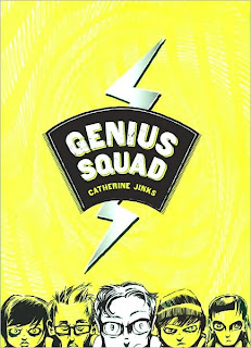 Book Cover of Genius Squad by Catherine Jinks