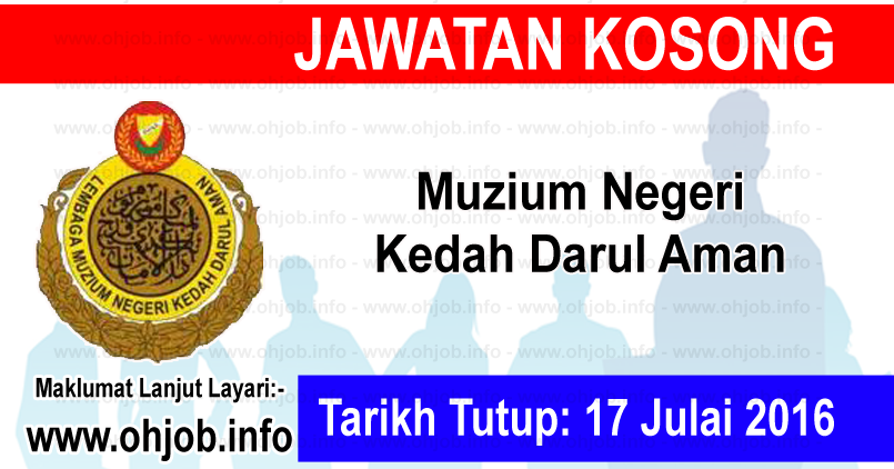Jawatan Kosong Muzium Negeri Kedah Darul Aman (17 Julai 