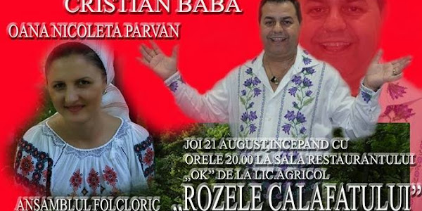 Joi, 21 august 2014, Ansamblul "ROZELE CALAFATULUI", vă invită la "SPECTACOL TIMIŞOREAN"