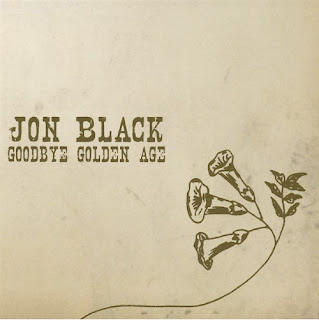 Jon Black : Goodbye Golden Age