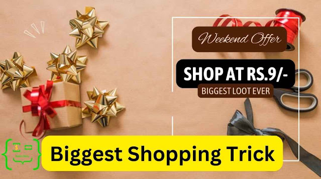 Trick Do Online Shopping at Rs.9 - Valid till Weekend