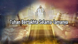 Tuhan Bertakhta Selama-lamanya