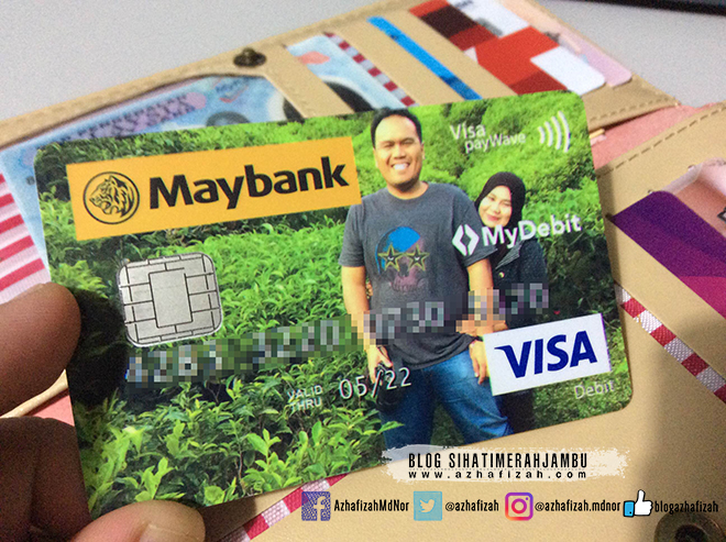 Debit Picture Card Maybank Baru Dapat | Blog Sihatimerahjambu