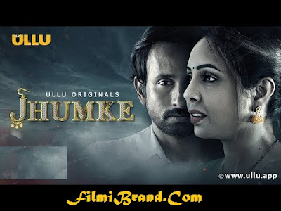 Jhumke Web Series ullu app